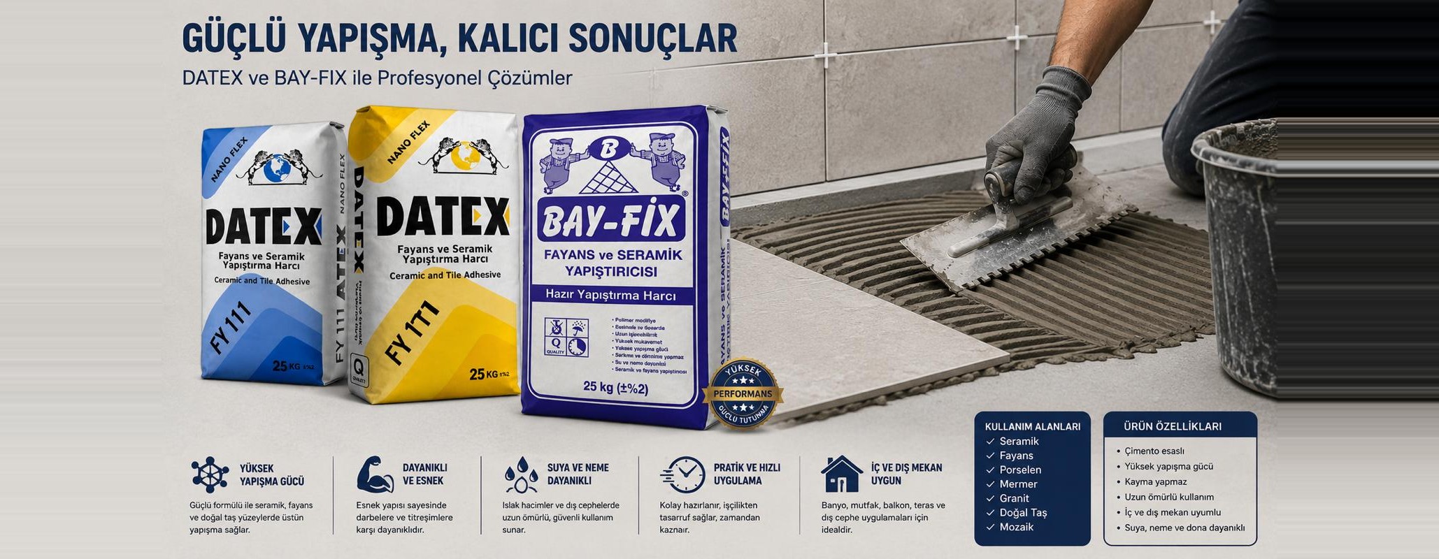 Datex ve Bay-Fix seramik ve fayans yapıştırma harçları